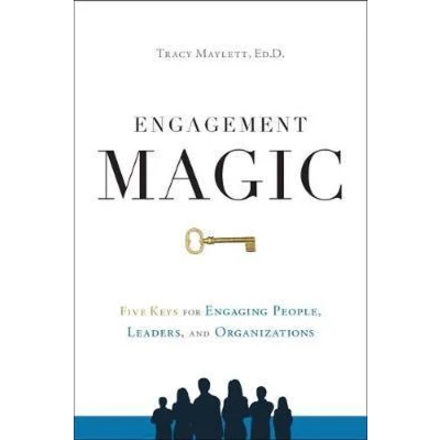 Afbeelding van Engagement Magic: Five Keys to Unlock the Power of Employee