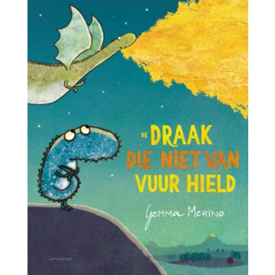 Afbeelding van De draak die niet van vuur hield (Hardback)