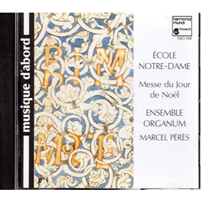 Afbeelding van ecole Notre Dame Messe du Jour de Noel / Ensemble Organum