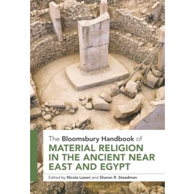 Afbeelding van the Bloomsbury Handbook of Material Religion in Ancient Near East and Egypt
