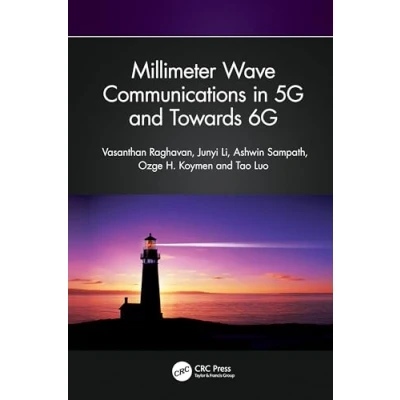 Afbeelding van Millimeter Wave Communications in 5G and Towards 6G