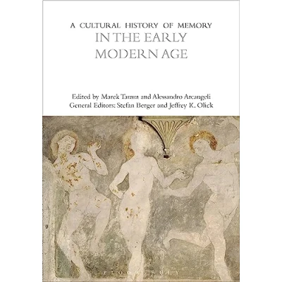 Afbeelding van A Cultural History of Memory in the Early Modern Age