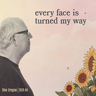 Afbeelding van Clive Gregson Every Face Is Turned My Way (CD)