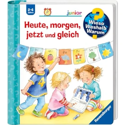 Afbeelding van Wieso? Weshalb? Warum? junior, Band 56: Heute, morgen, jetzt und gleich