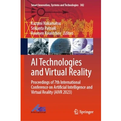 Afbeelding van AI Technologies and Virtual Reality: Proceedings of 7th International Conference on Artificial Intelligence Reality (AIVR 2023): 382