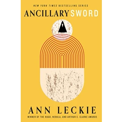Afbeelding van ANCILLARY Sword: SEQUEL TO THE HUGO, NEBULA AND ARTHUR C. CLARKE AWARD WINNING JUSTICE