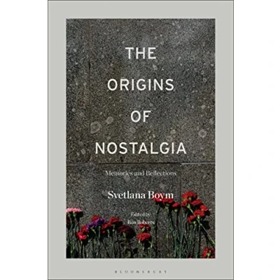 Afbeelding van The Origins of Nostalgia: Memories and Reflections