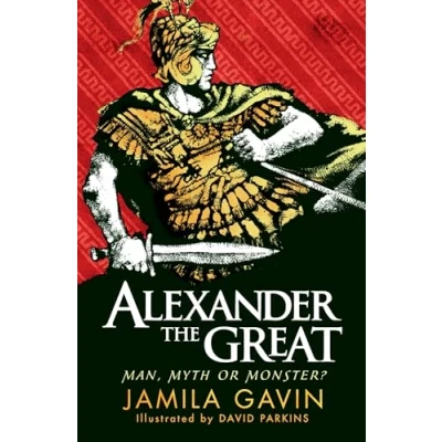 Afbeelding van Alexander the Great: Man, Myth or Monster?