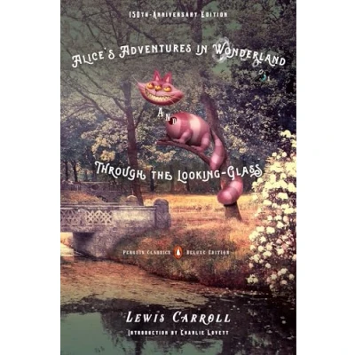 Afbeelding van Alice&#039;s Adventures in Wonderland and Through the Looking Glass: 150th Anniversary Edition (Penguin Classics Deluxe Edition)