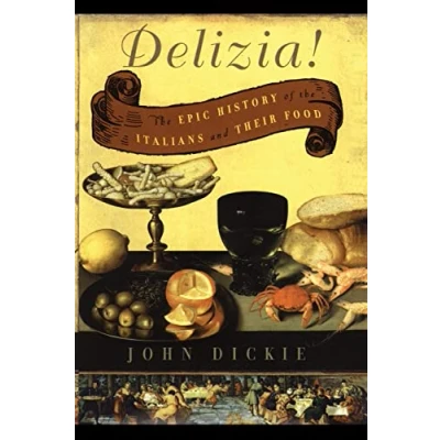 Afbeelding van the Delizia!: Epic History of Italians and Their Food