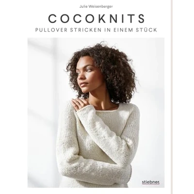 Afbeelding van Cocoknits: Pullover Stricken in einem Stuk. Top Down Stricktechnik ohne Maschenzählen. 9 Strickmodelle für nahtlose &amp; Strickjacken ... Figurtypen!: Stück