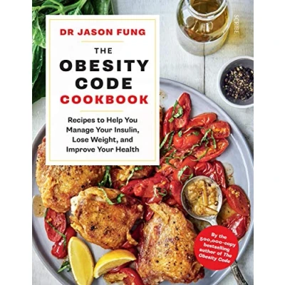 Afbeelding van The Obesity Code Cookbook: recipes to help you manage your insulin, lose weight, and improve health: 2
