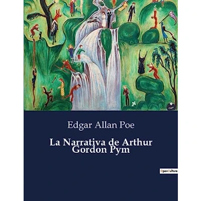 Afbeelding van La Narrativa de Arthur Gordon Pym: .: .