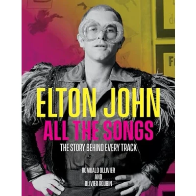 Afbeelding van Elton John All The Songs: Story Behind Every Track