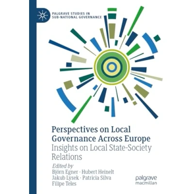 Afbeelding van Perspectives on Local Governance Across Europe: Insights State Society Relations