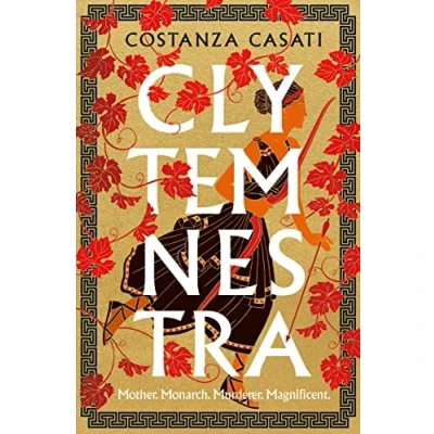 Afbeelding van Clytemnestra: The spellbinding retelling of Greek mythology&#039;s greatest heroine