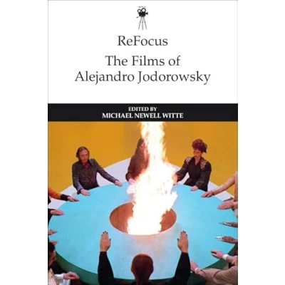Afbeelding van Refocus: the Films of Alejandro Jodorowsky