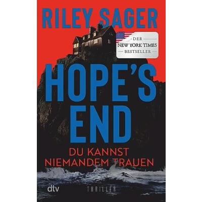 Afbeelding van Hope&#039;s End: Du kannst niemandem trauen Thriller Der neue des internationalen Bestsellerautors: düster, atmosphärisch, packend.