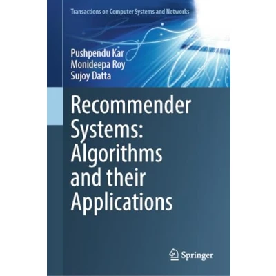 Afbeelding van Recommender Systems: Algorithms and their Applications