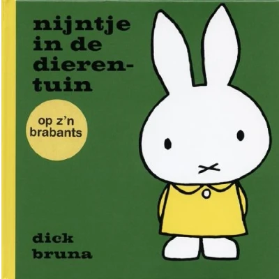 Afbeelding van nijntje in de dierentuin op z&quot;;n Brabants (Hardback)
