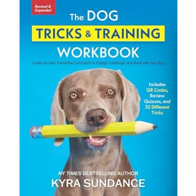 Afbeelding van The Dog Tricks and Training Workbook, Revised Expanded: A Step by Interactive Curriculum to Engage, Challenge, Bond with Your