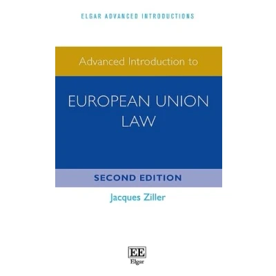 Afbeelding van Advanced Introduction to European Union Law: Second Edition