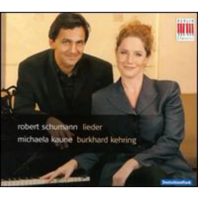 Afbeelding van Michaela Kaune &amp; Burkhard Kehring Lieder (CD)