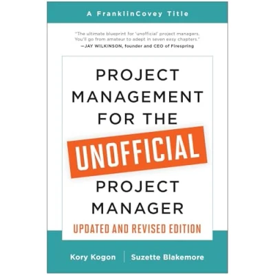 Afbeelding van Project Management for the Unofficial Manager (Updated and Revised Edition)