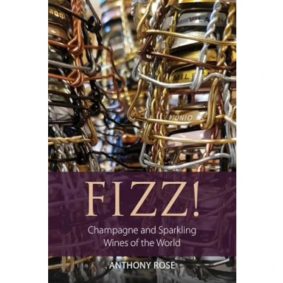 Afbeelding van Fizz!: Champagne and Sparkling Wines of the World