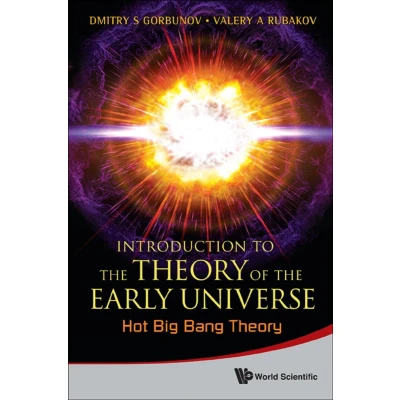 Afbeelding van INTRO THEO EARLY UNIVER (2ND ED): Hot Big Bang Theory (Second Edition)