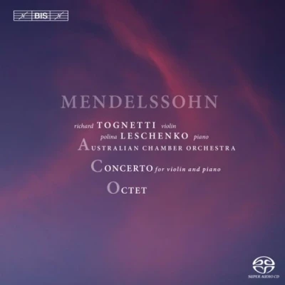 Afbeelding van Richard Tognetti &amp; Polina Leschenko Mendelssohn: Concerto For Violin And Piano (Super Audio CD)