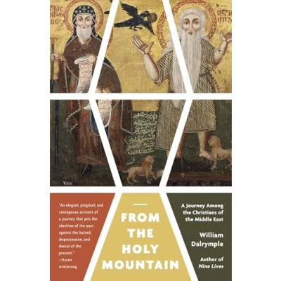 Afbeelding van From the Holy Mountain: A Journey Among Christians of Middle East