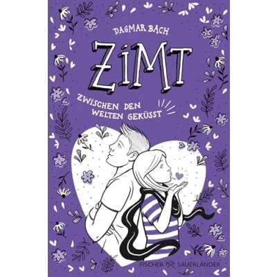Afbeelding van Zimt Zwischen den Welten geküsst: Staffel 2, Band 2 Jugendbuch ab 12 Jahren Romantische Abenteuergeschichte für Mädchen und Jungen