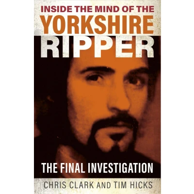 Afbeelding van Inside The Mind of Yorkshire Ripper: Final Investigation