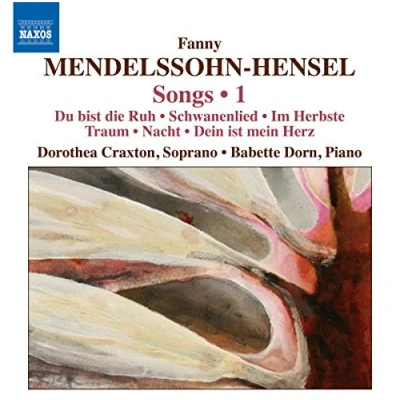 Afbeelding van Dorothea Craxton &amp; Babette Dorn Mendelssohn Hensel: Songs 1 (CD)