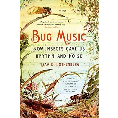 Afbeelding van BUG MUSIC: How Insects Gave Us Rhythm and Noise