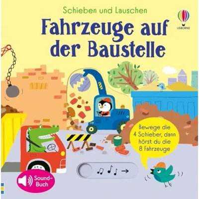 Afbeelding van Schieben und Lauschen: Fahrzeuge auf der Baustelle: 4 Schieber, 8 Sounds interaktives, erstes Entdecken von Baustellen für Kinder ab 1 Jahr