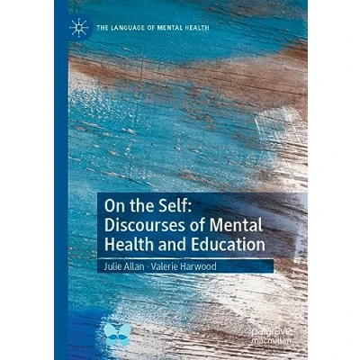 Afbeelding van On the Self: Discourses of Mental Health and Education
