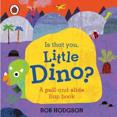 Afbeelding van Is That You, Little Dino?: An interactive story book for babies and toddlers