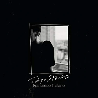 Afbeelding van Francesco Tristano Tokyo Stories