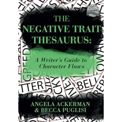 Afbeelding van The Negative Trait Thesaurus: A Writer&#039;s Guide to Character Flaws: 2
