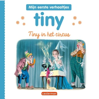 Afbeelding van Mijn eerste Tiny 0 in het circus