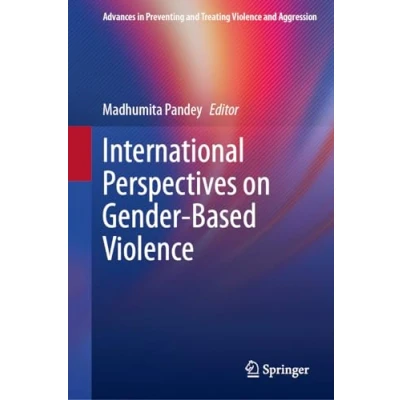 Afbeelding van International Perspectives on Gender Based Violence