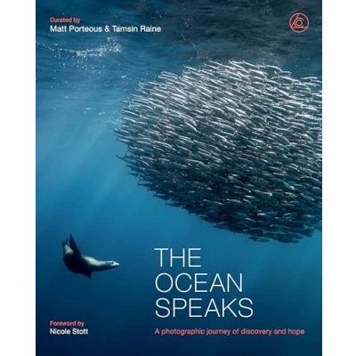 Afbeelding van The Ocean Speaks: A photographic journey of discovery and hope