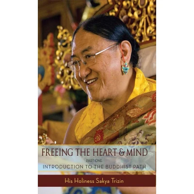 Afbeelding van Freeing the Heart and Mind: Part Three: Teachings of Sakya Path