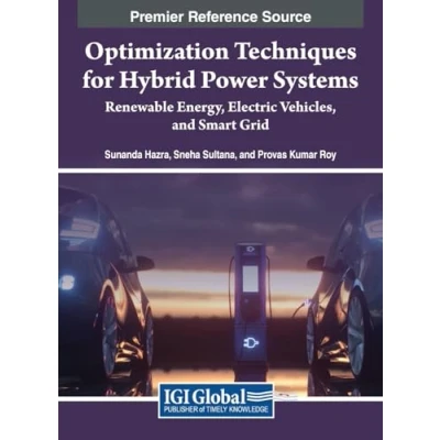Afbeelding van Optimization Techniques for Hybrid Power Systems: Renewable Energy, Electric Vehicles, and Smart Grid