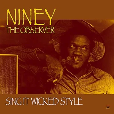 Afbeelding van Niney The Observer Sing It Wicked Style (CD)