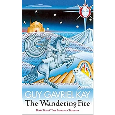 Afbeelding van The Wandering Fire: Fionavar Tapestry Book Two