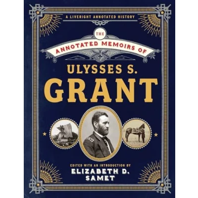 Afbeelding van The Annotated Memoirs of Ulysses S. Grant