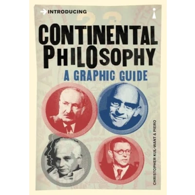 Afbeelding van Introducing Continental Philosophy: A Graphic Guide